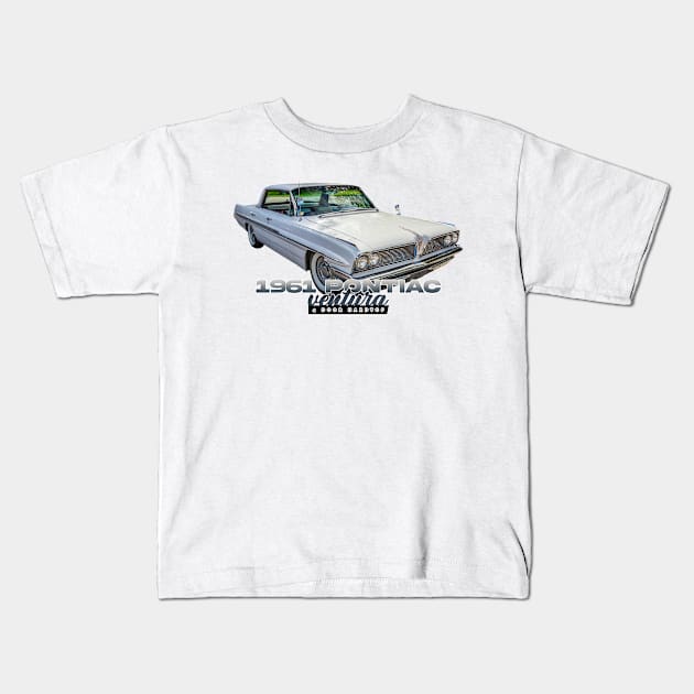 1961 Pontiac Ventura 4 Door Hardtop Kids T-Shirt by Gestalt Imagery